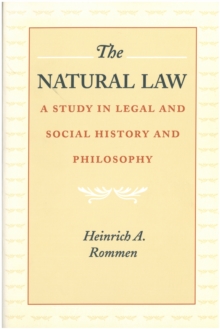 The Natural Law : A Study in Legal and Social History and Philosophy