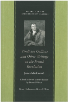 Vindiciae Gallicae and Other Writings on the French Revolution