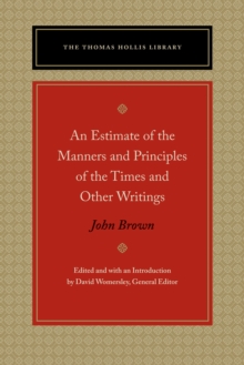 An Estimate of the Manners and Principles of the Times and Other Writings