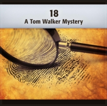 18 - A Tom Walker Mystery