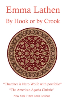 By Hook or by Crook : An Emma Lathen Best Seller