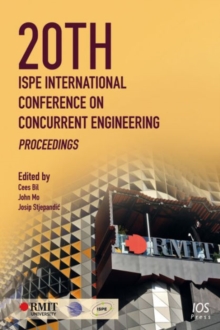 20th Ispe International Conference on Concurrent Engineering : Proceedings, Paperback / softback Book 20th Ispe International Conference on Concurrent Engineering : Proceedings, Paperback / softback Book