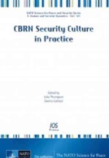 CBRN SECURITY CULTURE IN PRACTICE, Paperback Book CBRN SECURITY CULTURE IN PRACTICE, Paperback Book