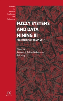 FUZZY SYSTEMS & DATA MINING III, Spiral bound Book FUZZY SYSTEMS & DATA MINING III, Spiral bound Book