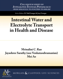 Intestinal Water and Electrolyte Transport in Health and Disease