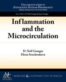 Inflammation and the Microcirculation, Paperback Book Inflammation and the Microcirculation, Paperback Book