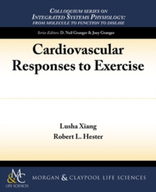 Cardiovascular Responses to Exercise, Paperback Book Cardiovascular Responses to Exercise, Paperback Book