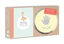 Baby's Handprint Kit and Journal with Sophie La Girafe, Paperback / softback Book Baby's Handprint Kit and Journal with Sophie La Girafe, Paperback / softback Book