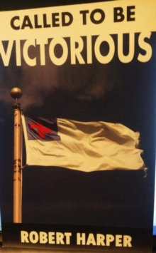 Called To Be Victorious