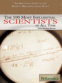 The 100 Most Influential Scientists of All Time