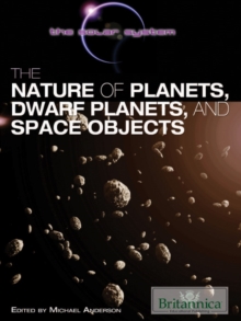 The Nature of Planets, Dwarf Planets, and Space Objects