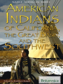 American Indians of California, the Great Basin, and the Southwest