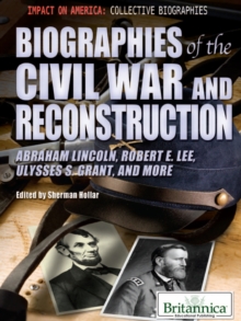 Biographies of the Civil War and Reconstruction