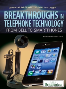 Breakthroughs in Telephone Technology