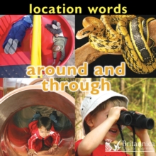 Location Words : Around and Through