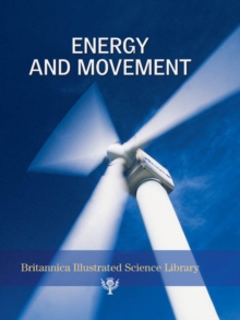 Britannica Illustrated Science Library