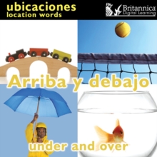 Arriba y debajo (Under and Over : Location Words)