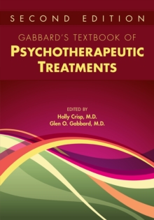 Gabbard's Textbook of Psychotherapeutic Treatments