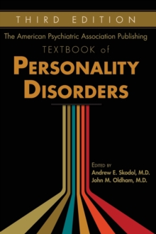 The American Psychiatric Association Publishing Textbook of Personality Disorders