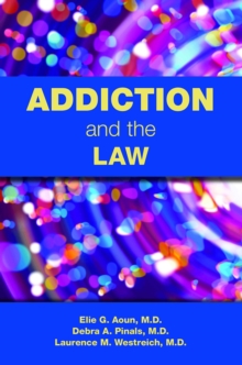 Addiction and the Law