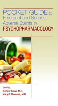 Pocket Guide to Emergent and Serious Adverse Events in Psychopharmacology