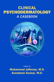 Clinical Psychodermatology : A Casebook