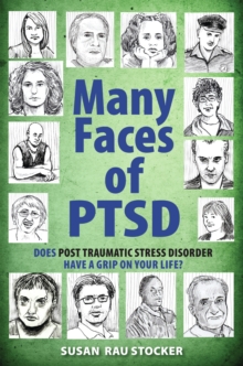 Many Faces of PTSD