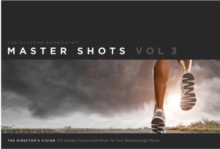 Master Shots, Vol. 3 : The Director's Vision, Paperback Book Master Shots, Vol. 3 : The Director's Vision, Paperback Book