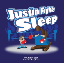 Justin Fights Sleep