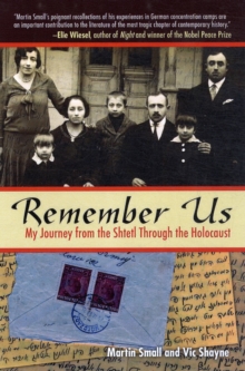 Remember Us : My Journey from the Shtetl Through the Holocaust, Paperback Book Remember Us : My Journey from the Shtetl Through the Holocaust, Paperback Book