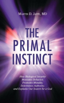 The Primal Instinct, Paperback Book The Primal Instinct, Paperback Book