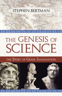 The Genesis Of Science, Hardback Book The Genesis Of Science, Hardback Book