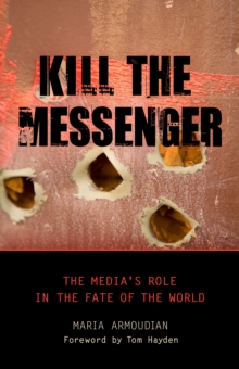 Kill The Messenger, Hardback Book Kill The Messenger, Hardback Book