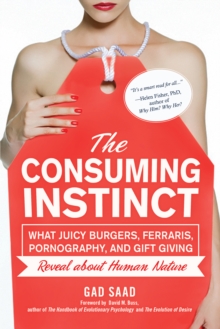 The Consuming Instinct, Hardback Book The Consuming Instinct, Hardback Book