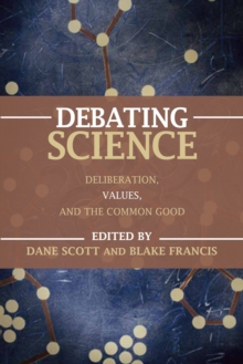 Debating Science, Paperback Book Debating Science, Paperback Book