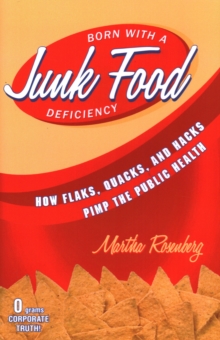 Born with a Junk Food Deficiency, Hardback Book Born with a Junk Food Deficiency, Hardback Book