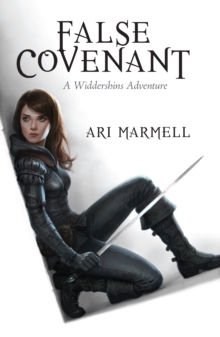 False Covenant : A Widdershins Adventure