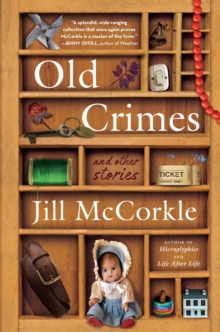 Old Crimes : and Other Stories