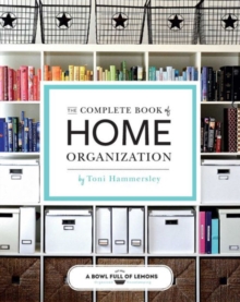 The Complete Book of Home Organization, Paperback / softback Book The Complete Book of Home Organization, Paperback / softback Book