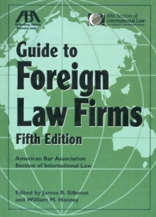 Aba Guide to Foreign Law Firms, Paperback / softback Book Aba Guide to Foreign Law Firms, Paperback / softback Book