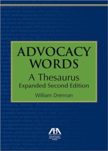 Advocacy Words : A Thesaurus, Expanded, Paperback Book Advocacy Words : A Thesaurus, Expanded, Paperback Book