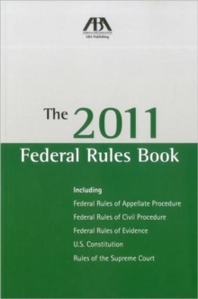 The 2011 Federal Rules Book, Paperback Book The 2011 Federal Rules Book, Paperback Book