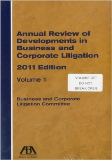 Annual Review of Developments in Business and Corporate Litigation