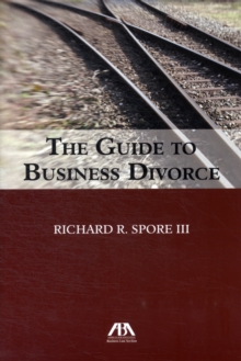 The Guide to Business Divorce, Paperback / softback Book The Guide to Business Divorce, Paperback / softback Book