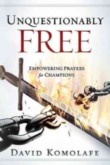 Unquestionably Free, Hardback Book Unquestionably Free, Hardback Book