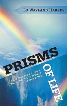 Prisms of Life, Hardback Book Prisms of Life, Hardback Book