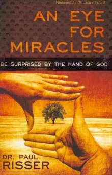 An Eye for Miracles, Paperback Book An Eye for Miracles, Paperback Book