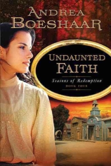 Undaunted Faith, Paperback Book Undaunted Faith, Paperback Book