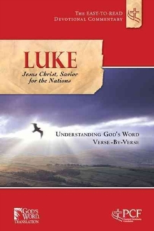 Luke : Jesus Christ, Savior for the Nations, Paperback Book Luke : Jesus Christ, Savior for the Nations, Paperback Book
