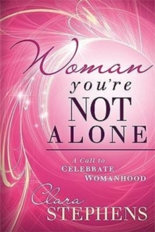 Woman, You're Not Alone, Hardback Book Woman, You're Not Alone, Hardback Book